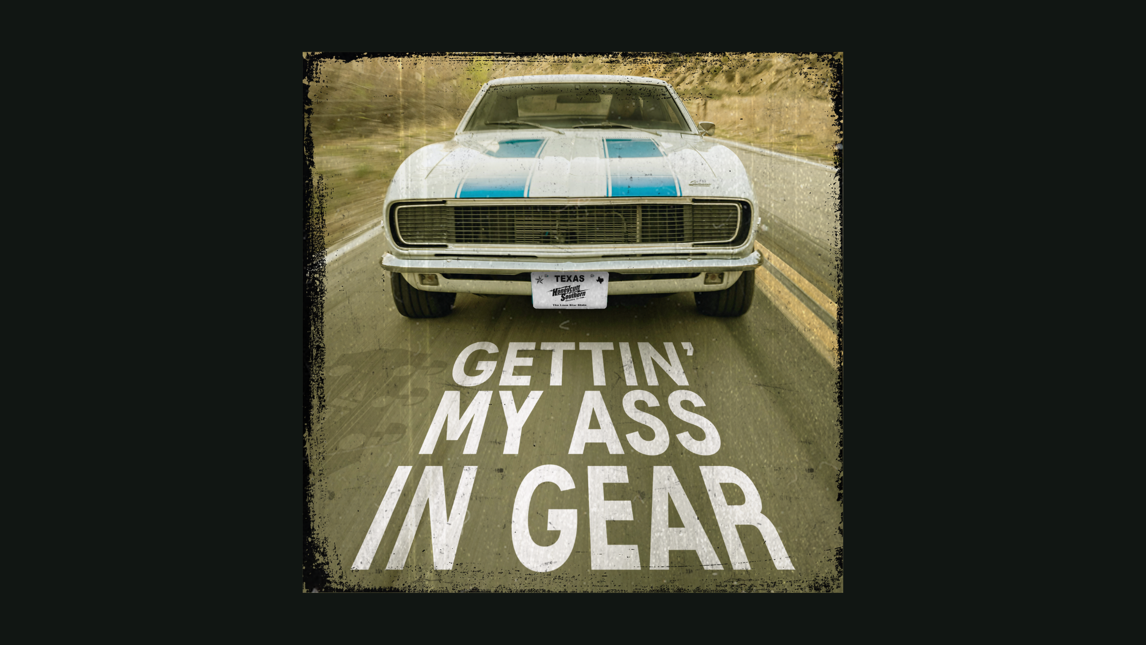 Honeycutt Southern Gettin' My Ass in Gear album artwork